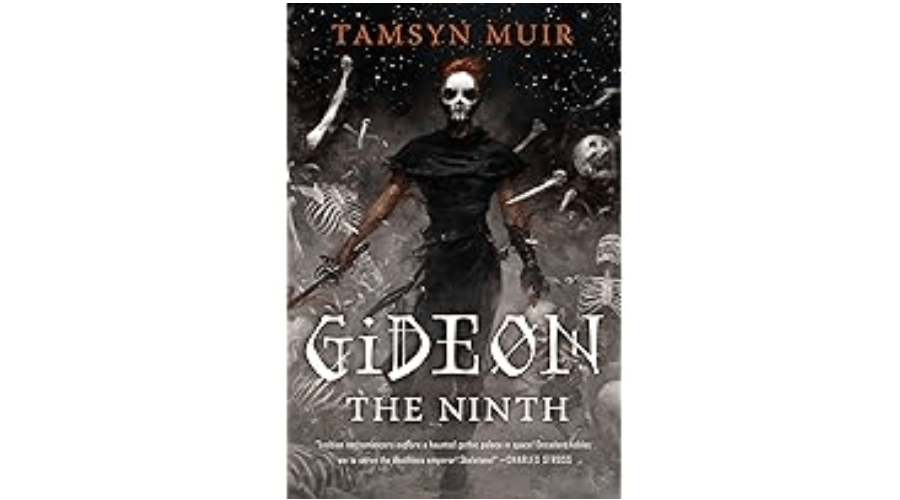 Gideon the Ninth by Tamsyn Muir