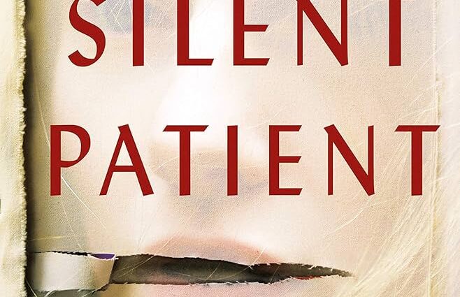 The Silent Patient by Alex Michaelides